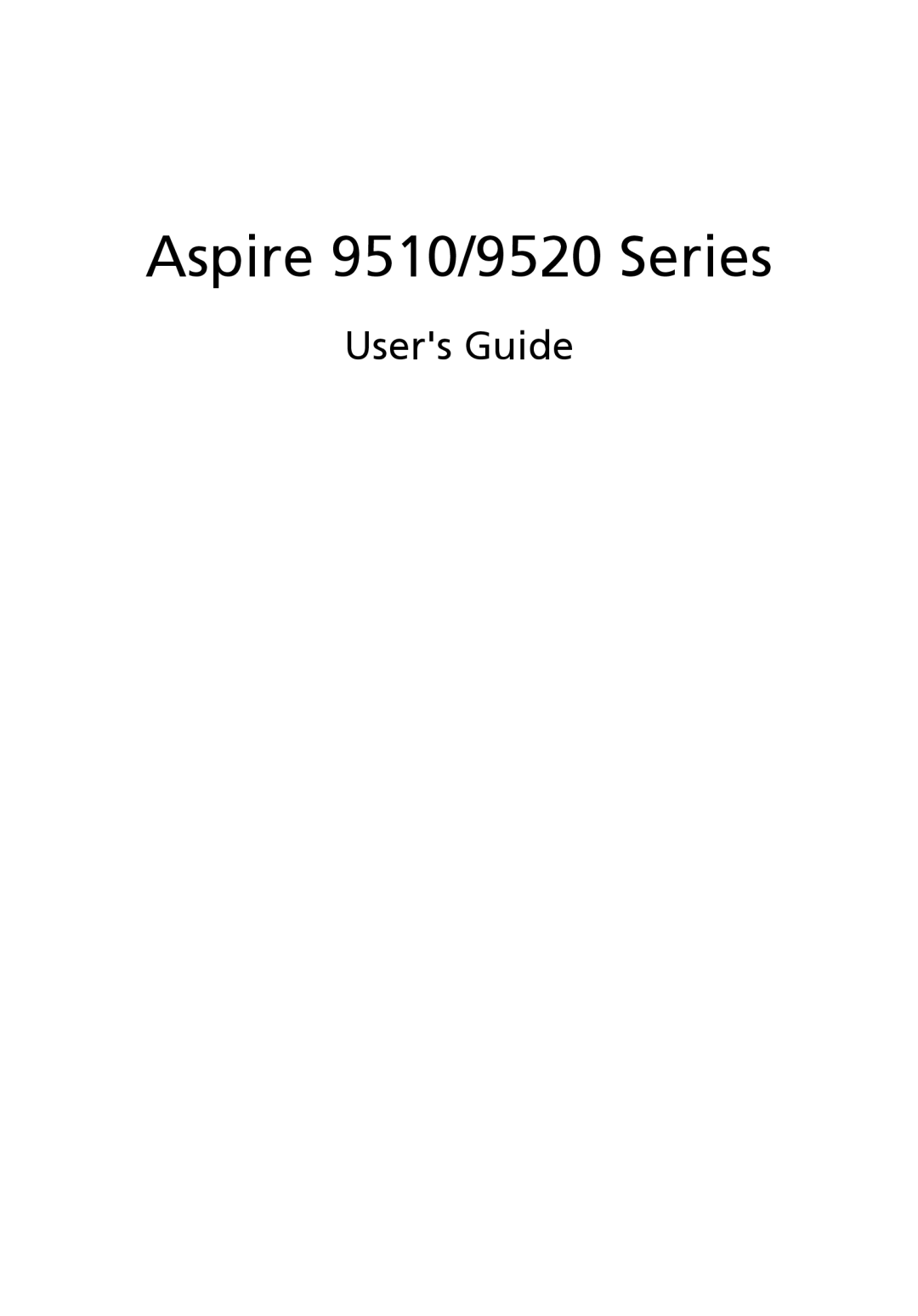 Acer manual Aspire 9510/9520 Series, Users Guide 