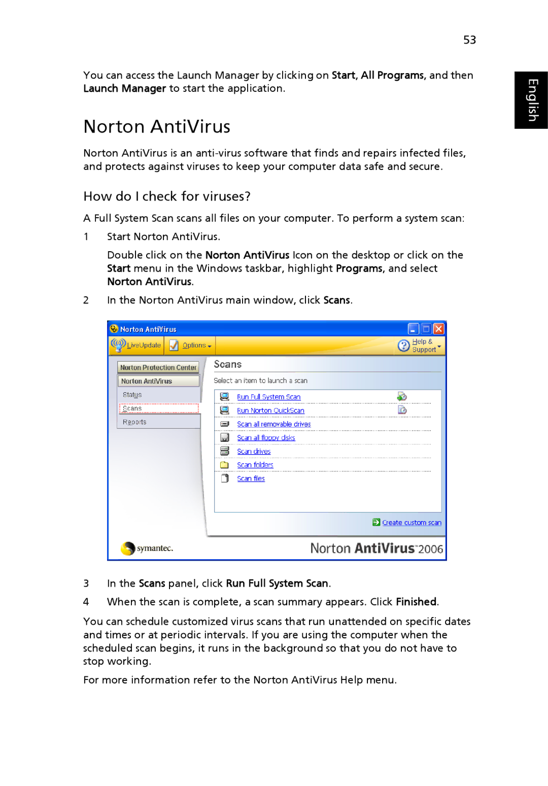 Acer 9510, 9520 manual Norton AntiVirus, How do I check for viruses?, Scans panel, click Run Full System Scan 