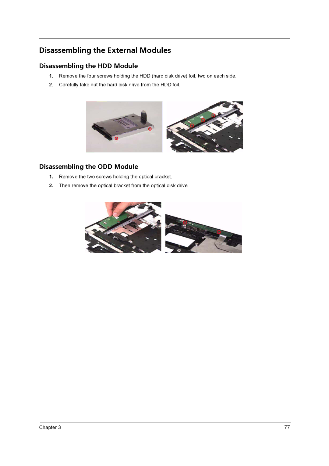 Acer 9800 manual Disassembling the External Modules, Disassembling the HDD Module, Disassembling the ODD Module 