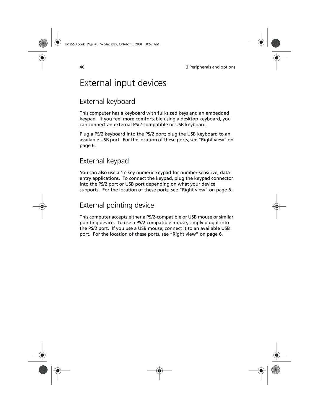 Acer a-550 Series manual External input devices, External keyboard, External keypad, External pointing device 