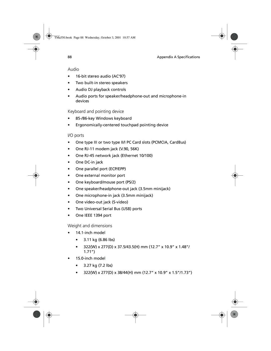 Acer a-550 Series manual Audio, Keyboard and pointing device, Ports, Weight and dimensions 