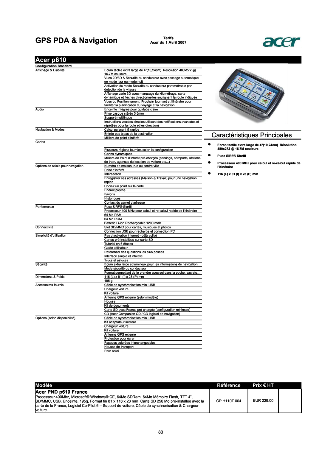 Acer AC713B-17 Acer p610, Acer PND p610 France, GPS PDA & Navigation, Caractéristiques Principales, Modèle, Référence 