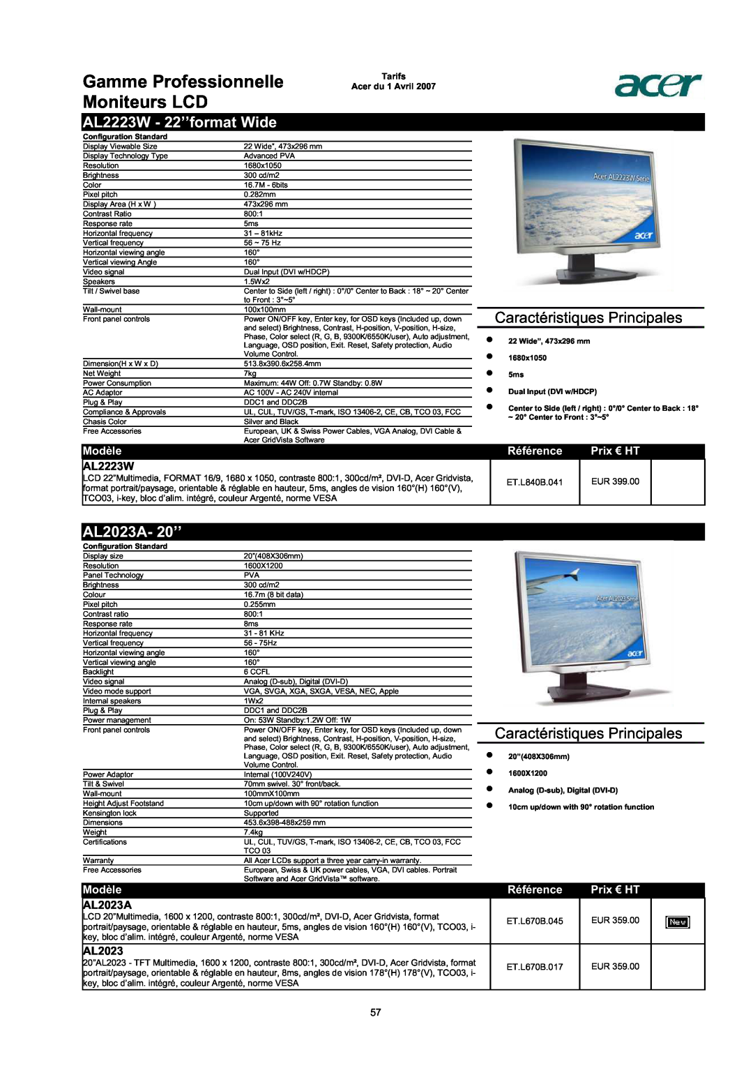 Acer AC713B-17 Gamme Professionnelle Moniteurs LCD, AL2223W - 22’’format Wide, AL2023A- 20’’, Caractéristiques Principales 