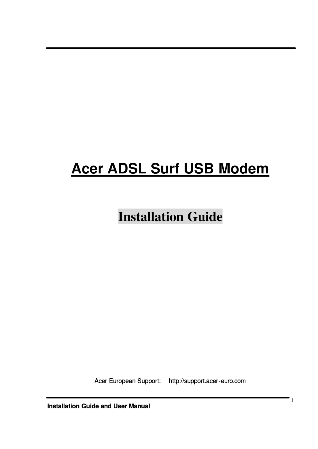 Acer user manual Installation Guide and User Manual, Acer ADSL Surf USB Modem 