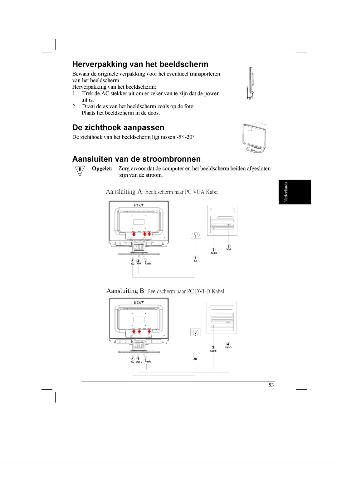 Acer AL2021 manual Herverpakking van het beeldscherm, De zichthoek aanpassen, Aansluiten van de stroombronnen 