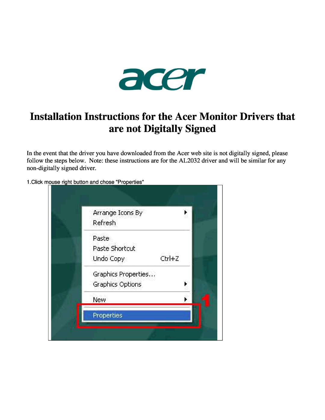 Acer AL2032 installation instructions Click mouse right button and chose Properties, are not Digitally Signed 