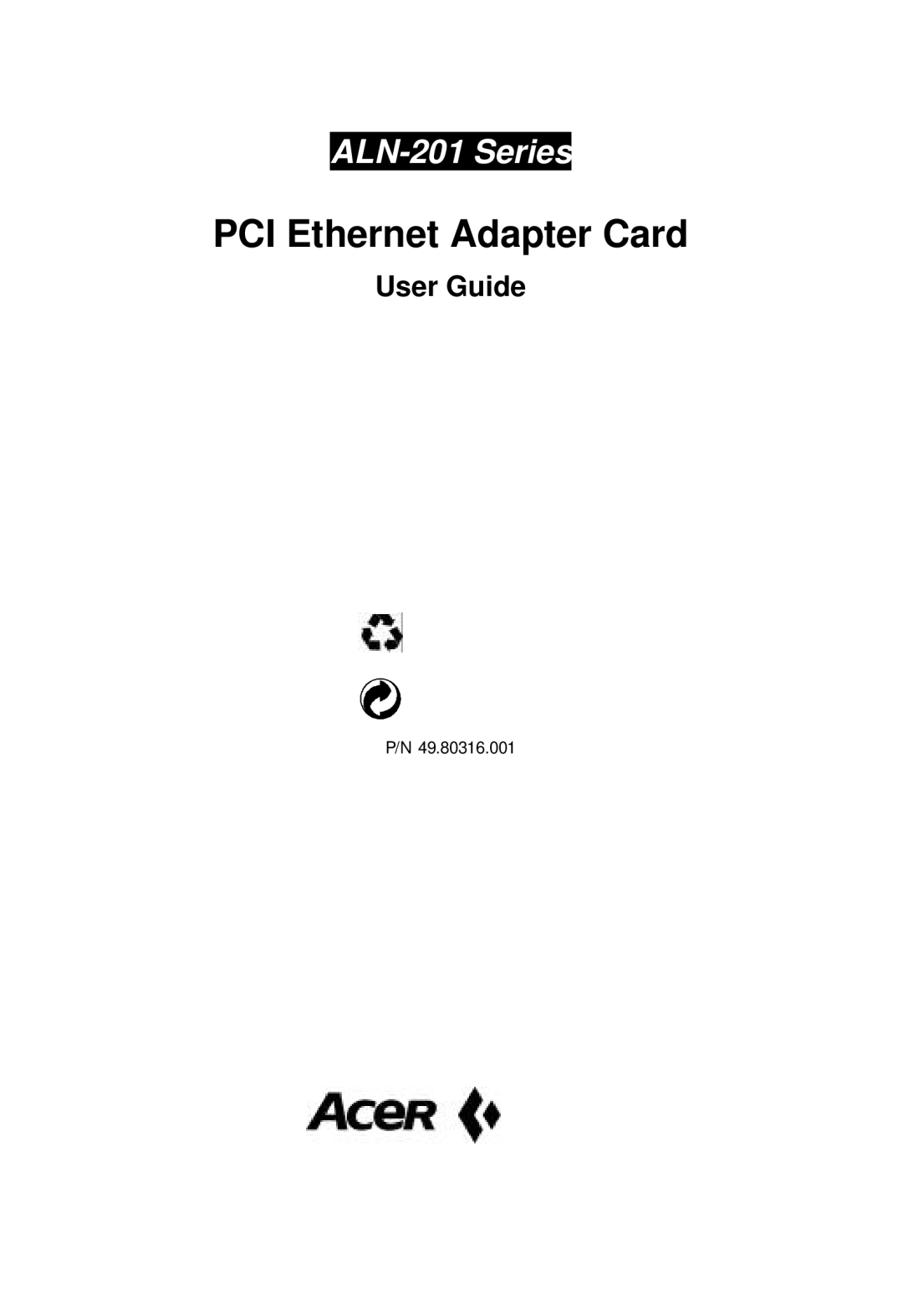 Acer ALN-201 manual PCI Ethernet Adapter Card, User Guide 