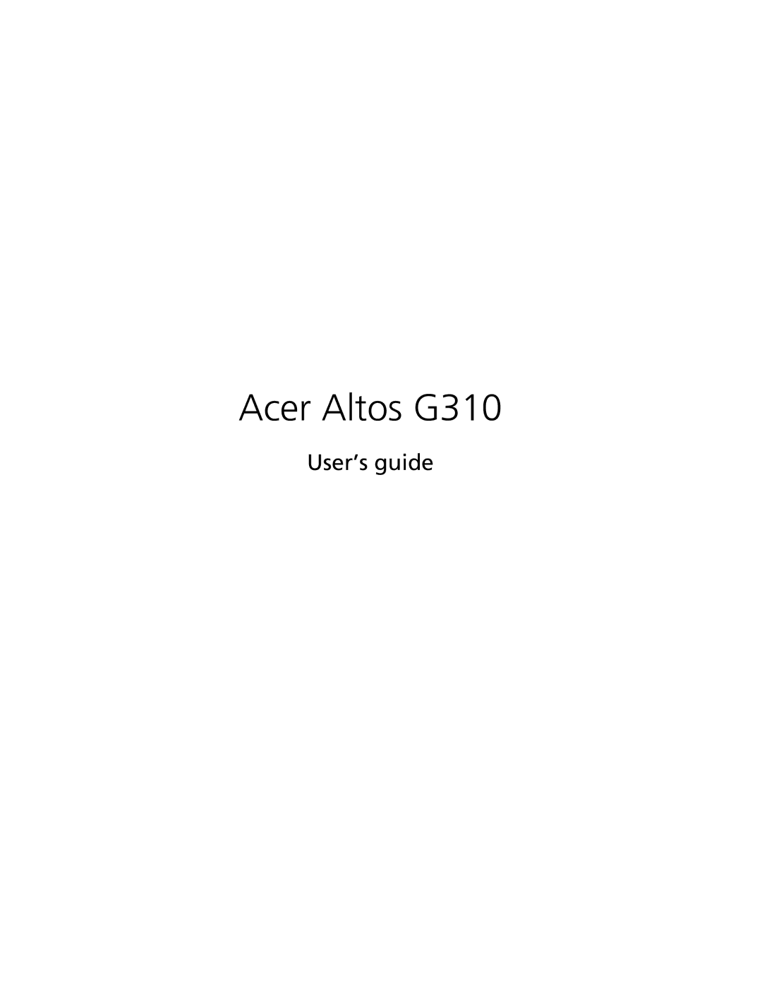 Acer manual Acer Altos G310, User’s guide 