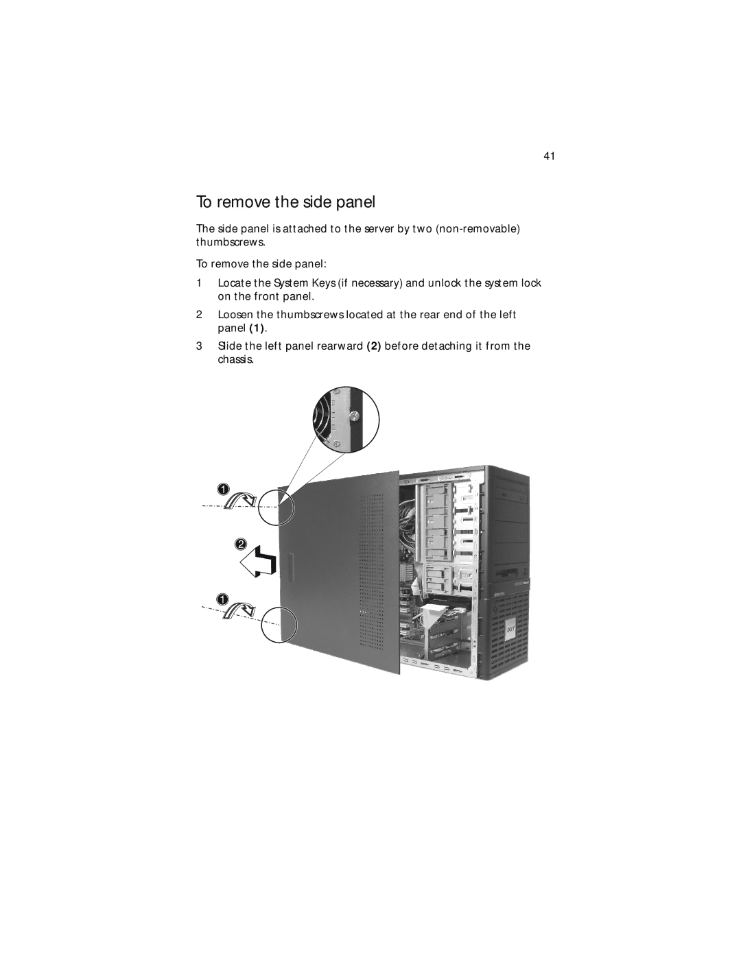 Acer Altos G310 manual To remove the side panel 