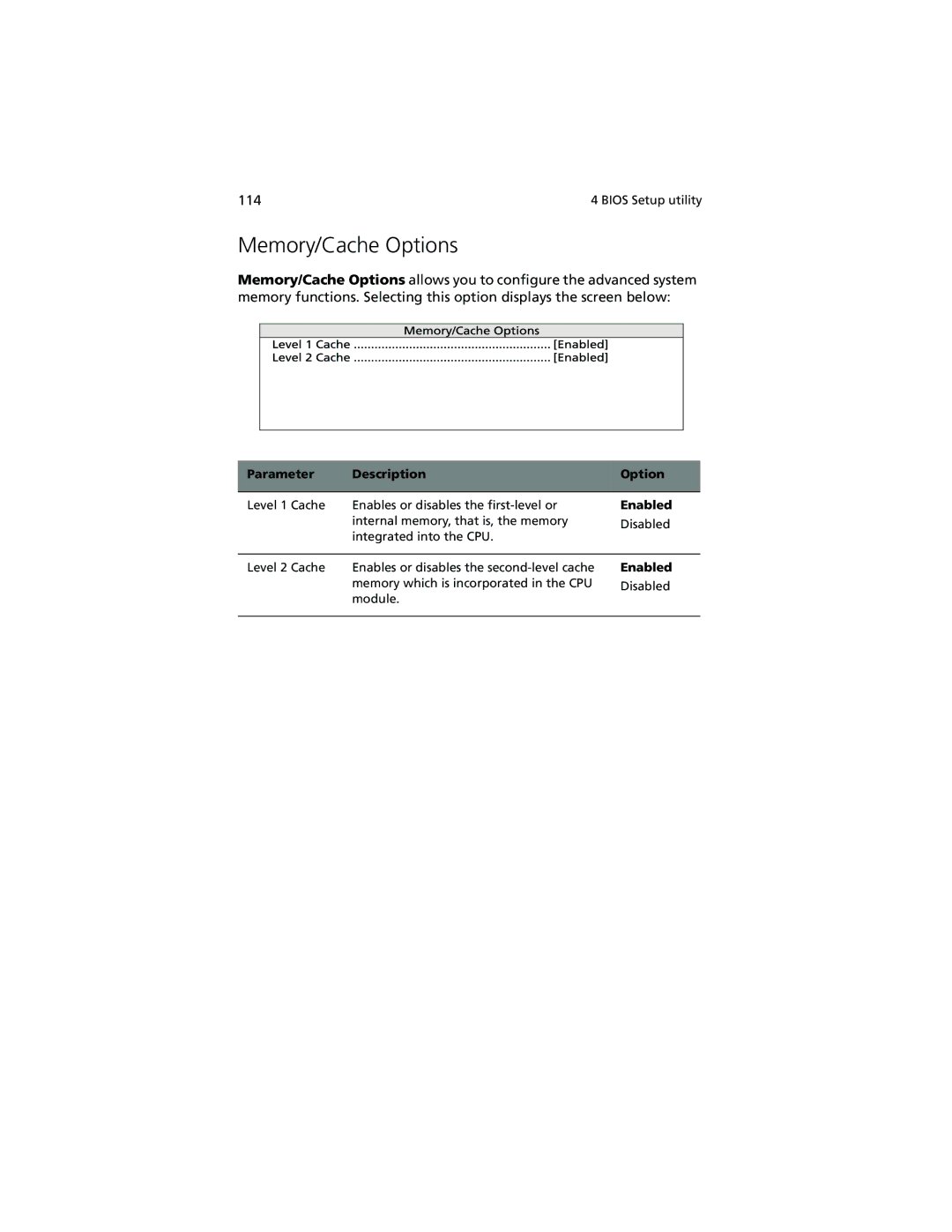 Acer Altos G610 manual Memory/Cache Options, Parameter Description Option 