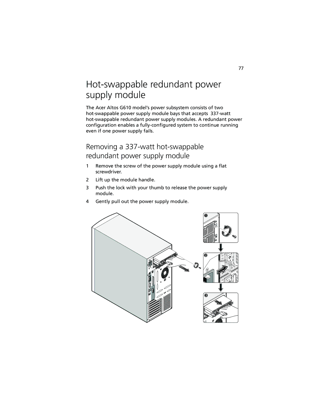 Acer Altos G610 manual Hot-swappable redundant power supply module 