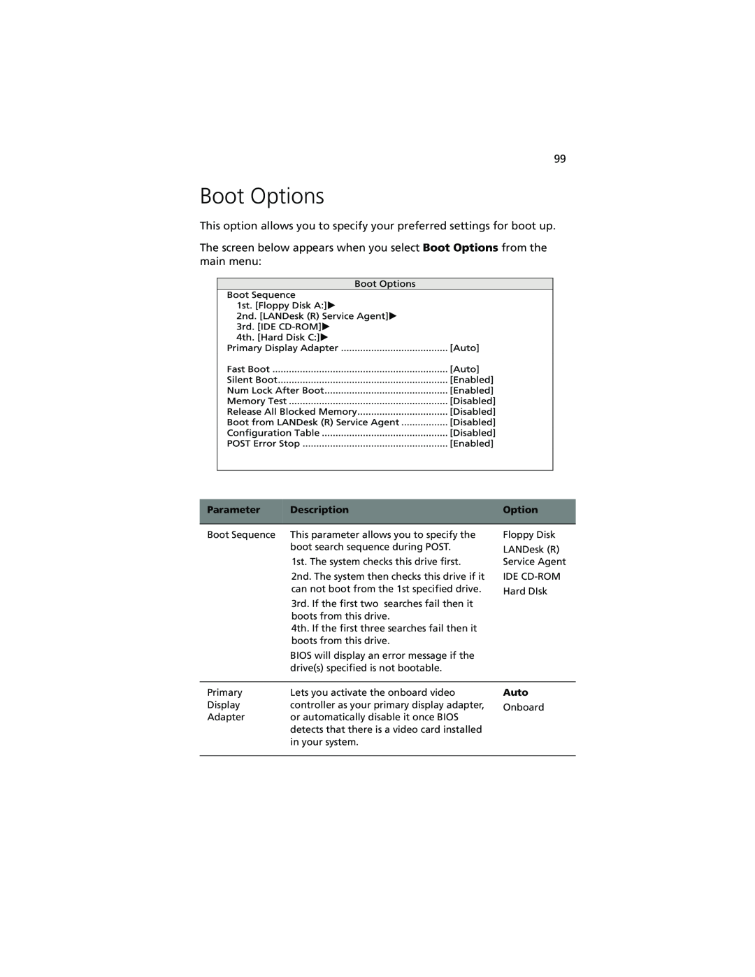 Acer Altos G610 manual Boot Options, This option allows you to specify your preferred settings for boot up 