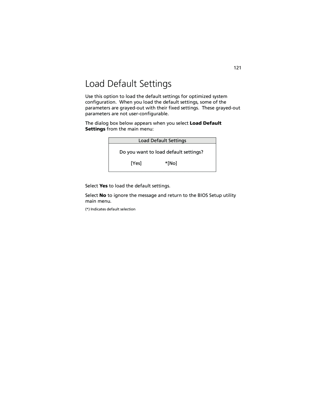 Acer Altos G610 manual Load Default Settings, Indicates default selection 