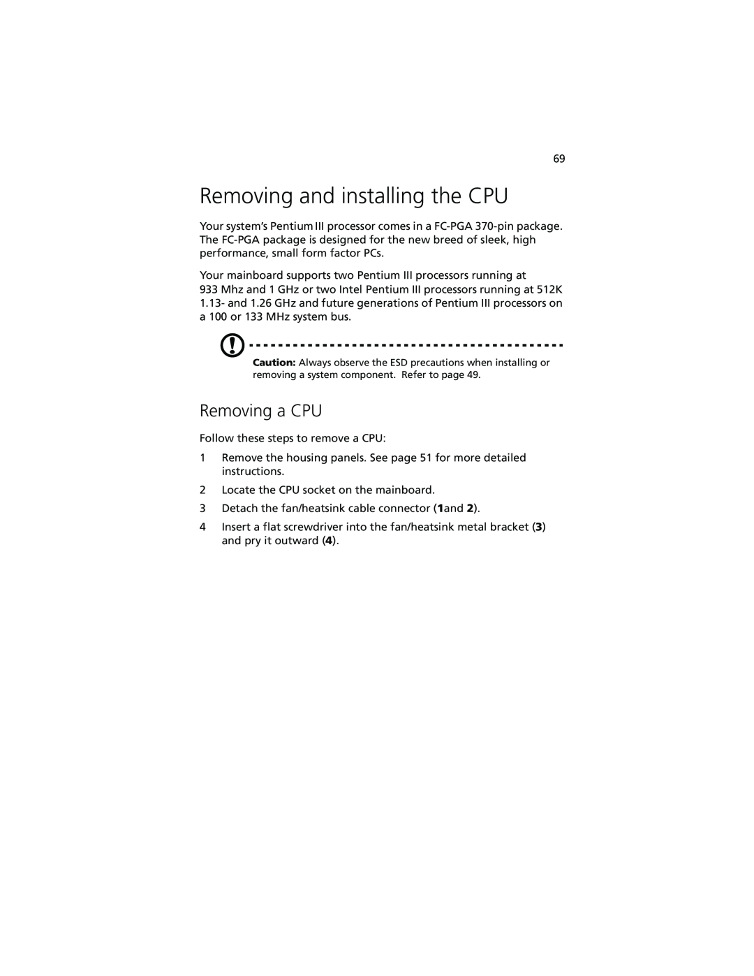 Acer Altos G610 manual Removing and installing the CPU, Removing a CPU 