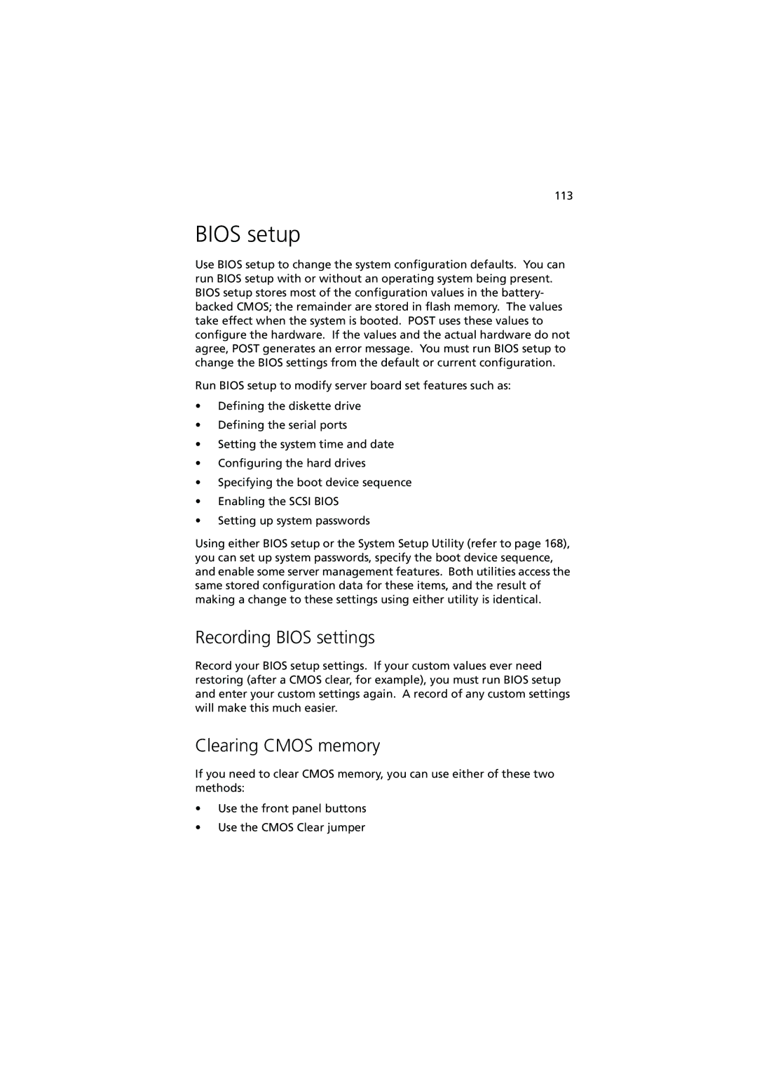 Acer Altos G900 manual Bios setup, Recording Bios settings, Clearing Cmos memory 
