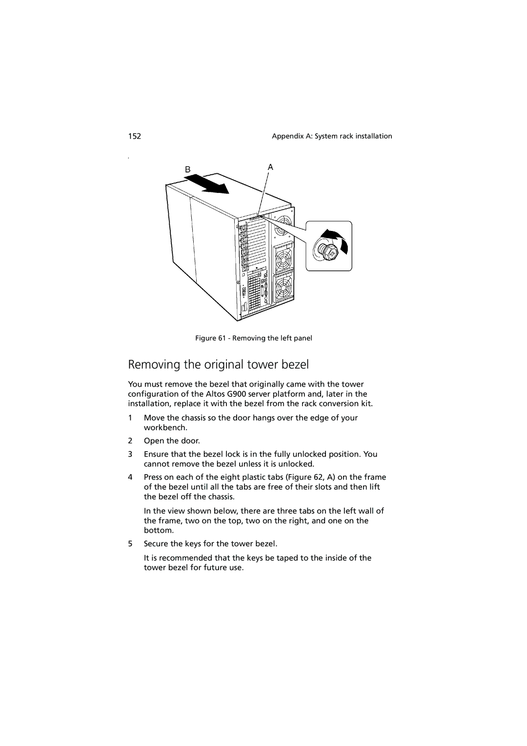 Acer Altos G900 manual Removing the original tower bezel, Removing the left panel 