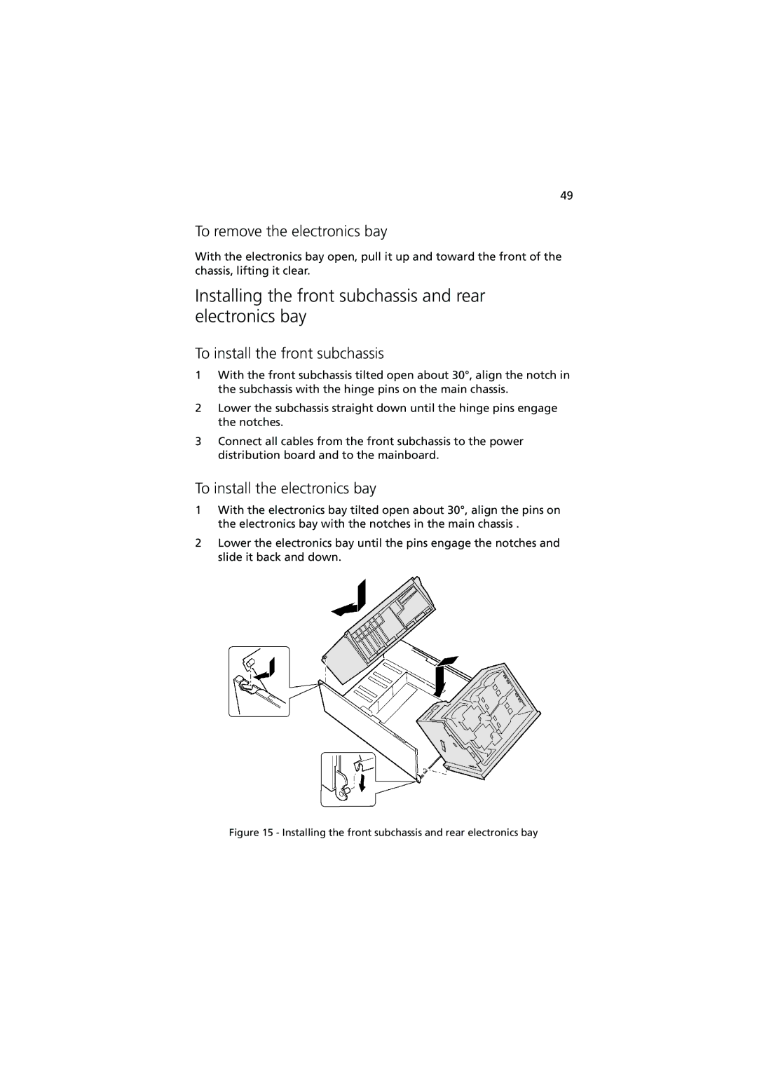 Acer Altos G900 manual Installing the front subchassis and rear electronics bay, To remove the electronics bay 