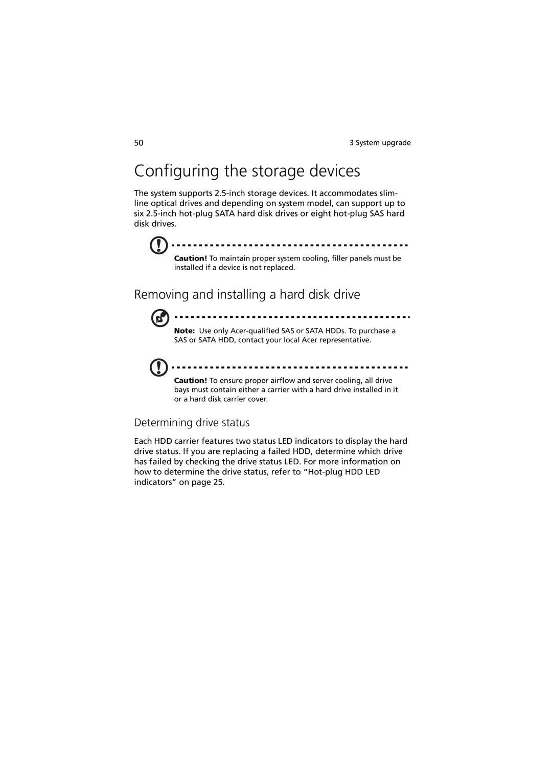 Acer Altos R520 manual Configuring the storage devices, Removing and installing a hard disk drive, Determining drive status 