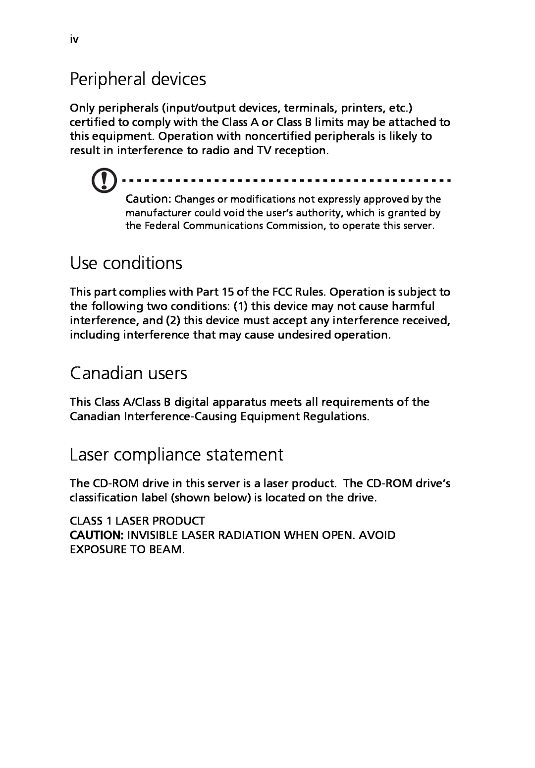 Acer Altos R710 manual Peripheral devices, Use conditions, Canadian users, Laser compliance statement 