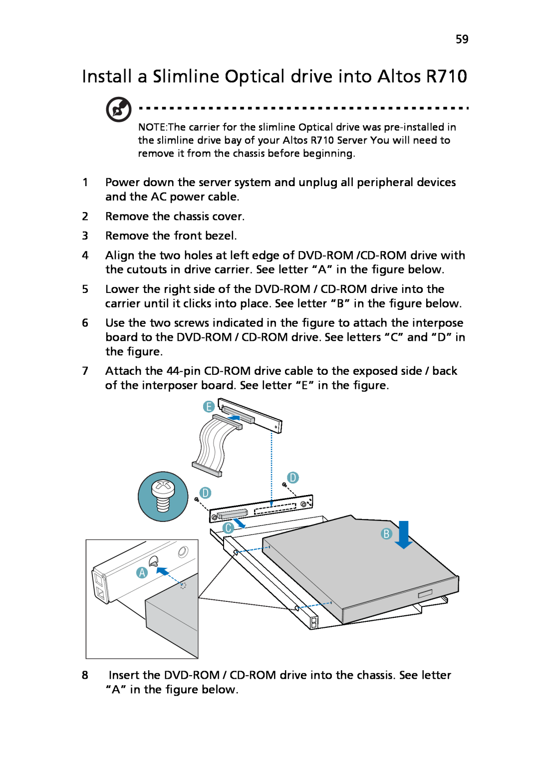 Acer manual Install a Slimline Optical drive into Altos R710 
