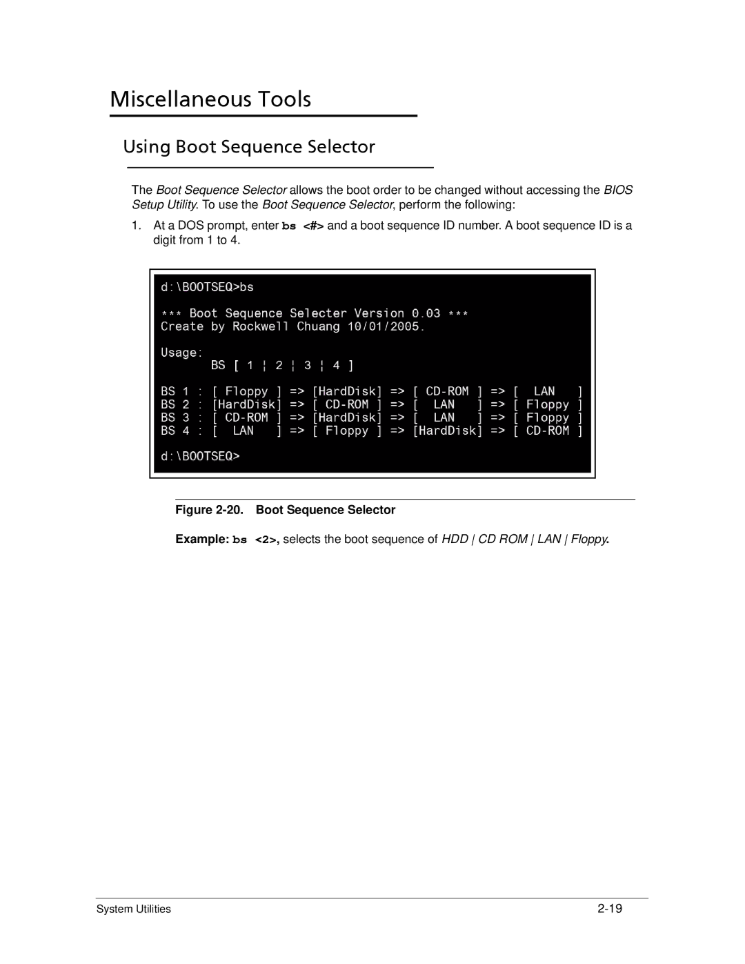 Acer AS5333 manual Miscellaneous Tools, Using Boot Sequence Selector 