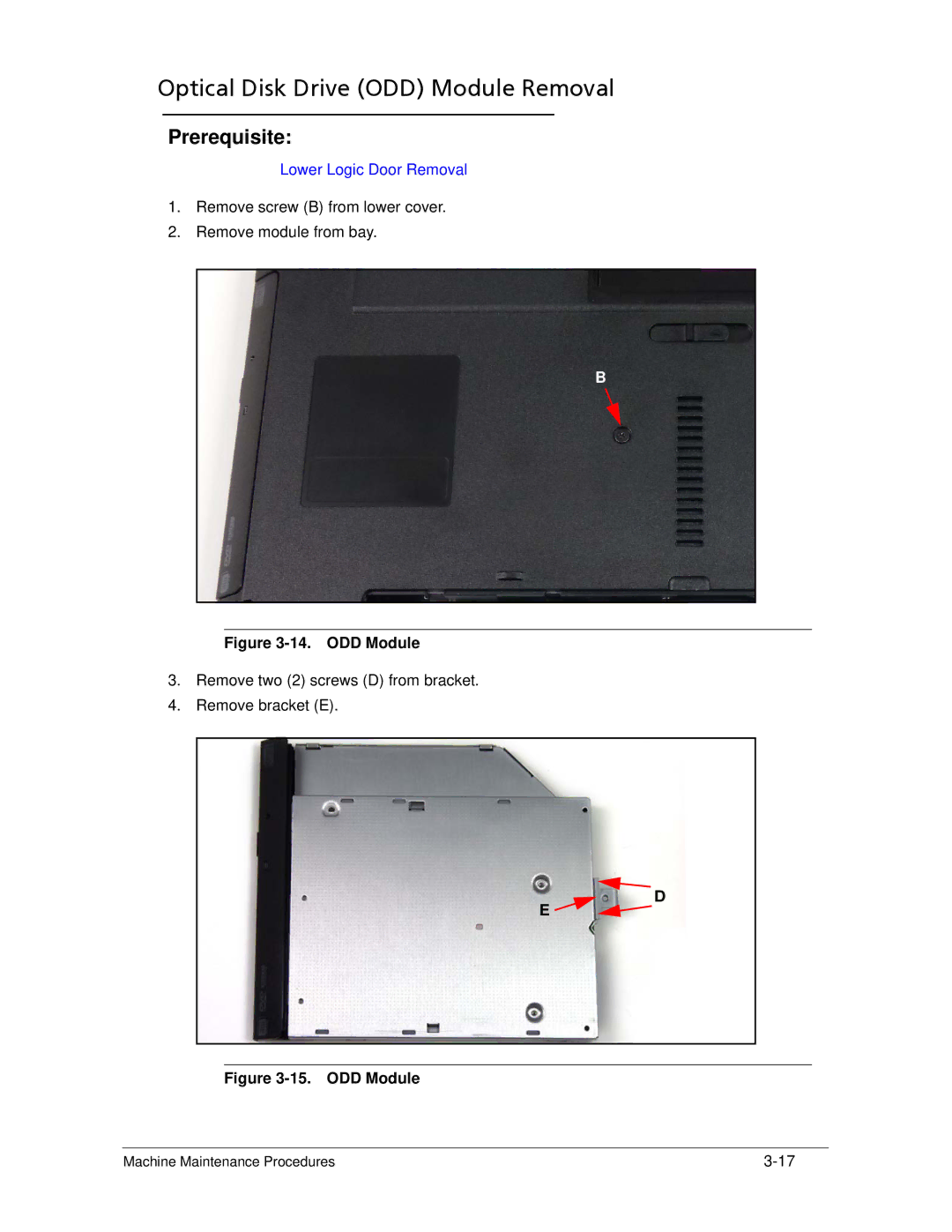 Acer AS5333 manual Optical Disk Drive ODD Module Removal 