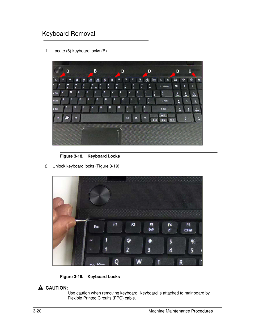 Acer AS5333 manual Keyboard Removal, Keyboard Locks 