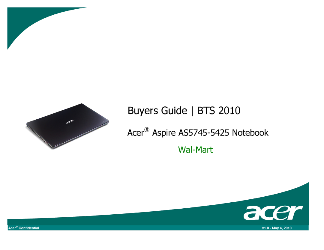 Acer AS5745-5425 manual Buyers Guide BTS 