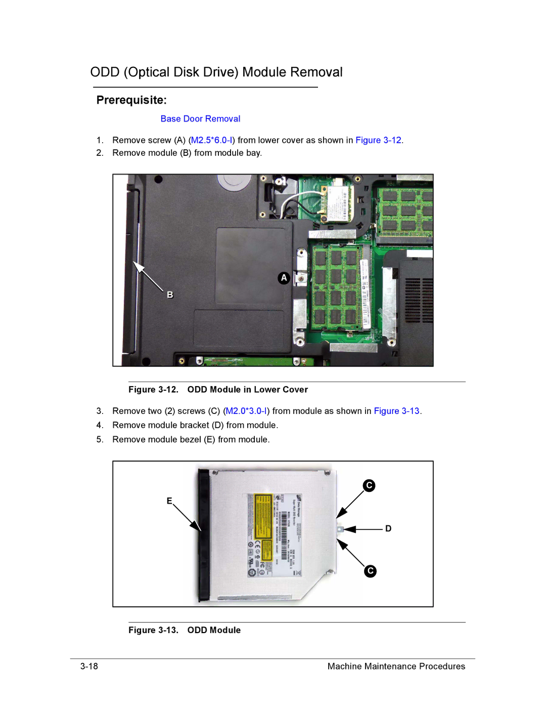 Acer AS8950G manual ODD Optical Disk Drive Module Removal, ODD Module in Lower Cover 