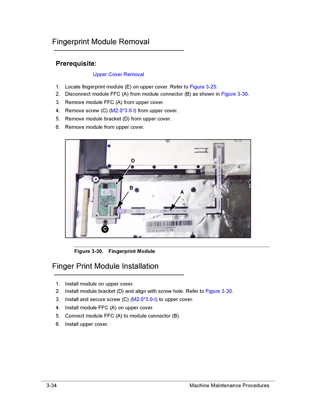 Acer AS8950G manual Fingerprint Module Removal, Finger Print Module Installation 