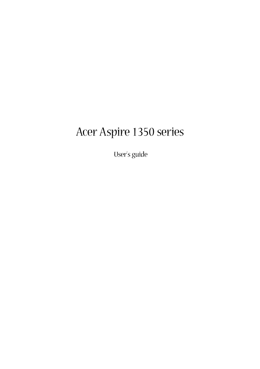 Acer manual Acer Aspire 1350 series, User’s guide 