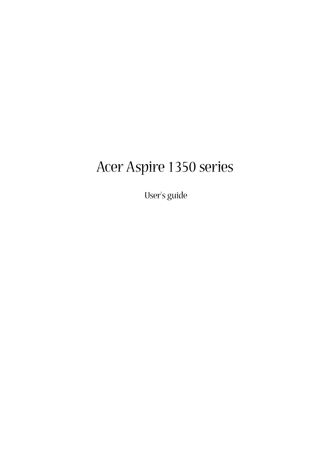 Acer manual User’s guide, Acer Aspire 1350 series 