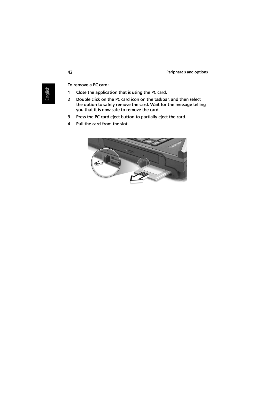 Acer Aspire 1350 manual English, To remove a PC card 1 Close the application that is using the PC card 
