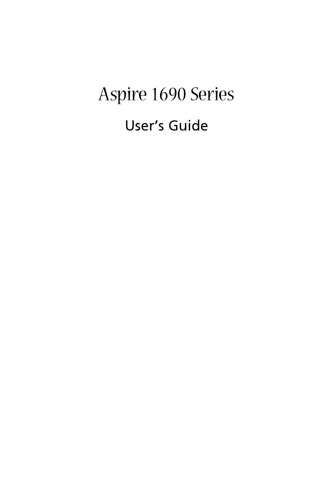 Acer manual Aspire 1690 Series, User’s Guide 