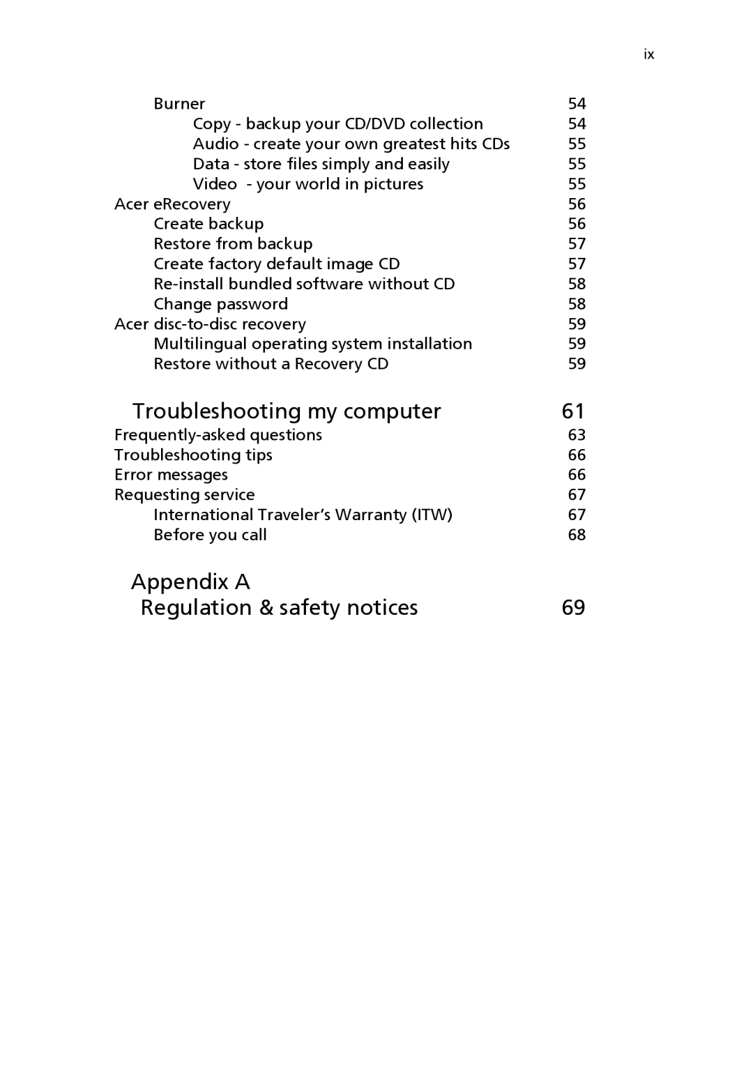 Acer Aspire 1690 manual Troubleshooting my computer, Appendix a Regulation & safety notices 