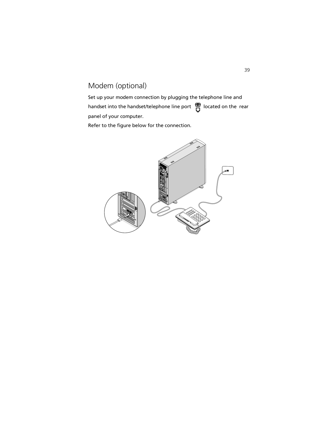 Acer Aspire 3300S manual Modem optional, Set up your modem connection by plugging the telephone line and 