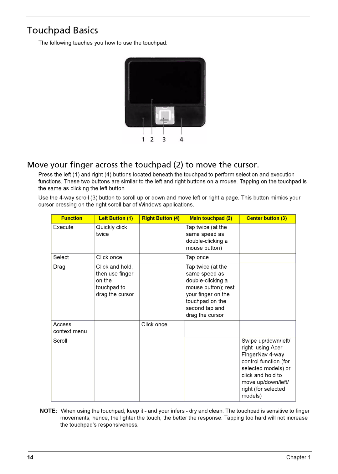 Acer Aspire 6935G manual Touchpad Basics, Move your finger across the touchpad 2 to move the cursor 