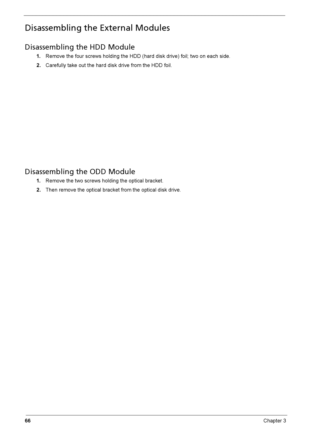 Acer Aspire 6935G manual Disassembling the External Modules, Disassembling the HDD Module, Disassembling the ODD Module 