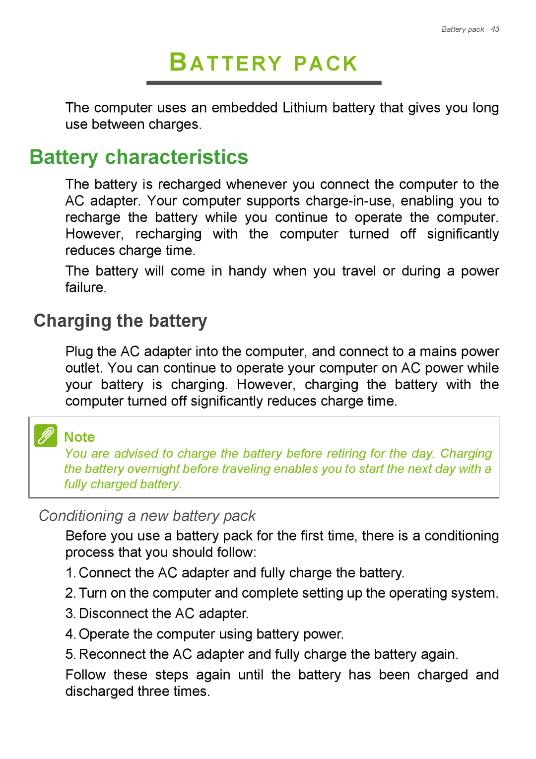 Acer Aspire ES1-711 Battery Pack, Battery characteristics, Charging the battery, Conditioning a new battery pack 