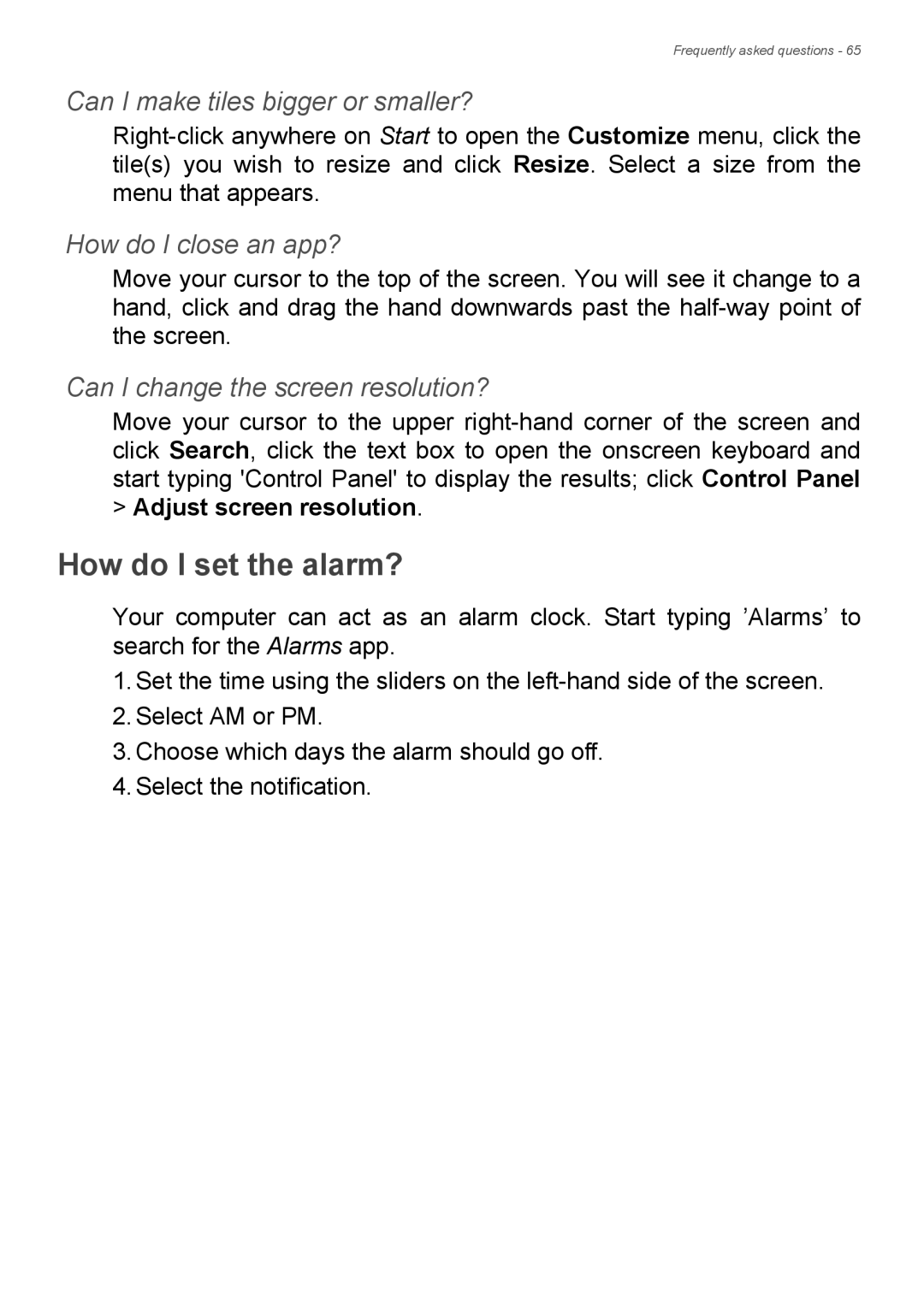 Acer Aspire ES1-711 user manual How do I set the alarm?, Can I make tiles bigger or smaller?, How do I close an app? 