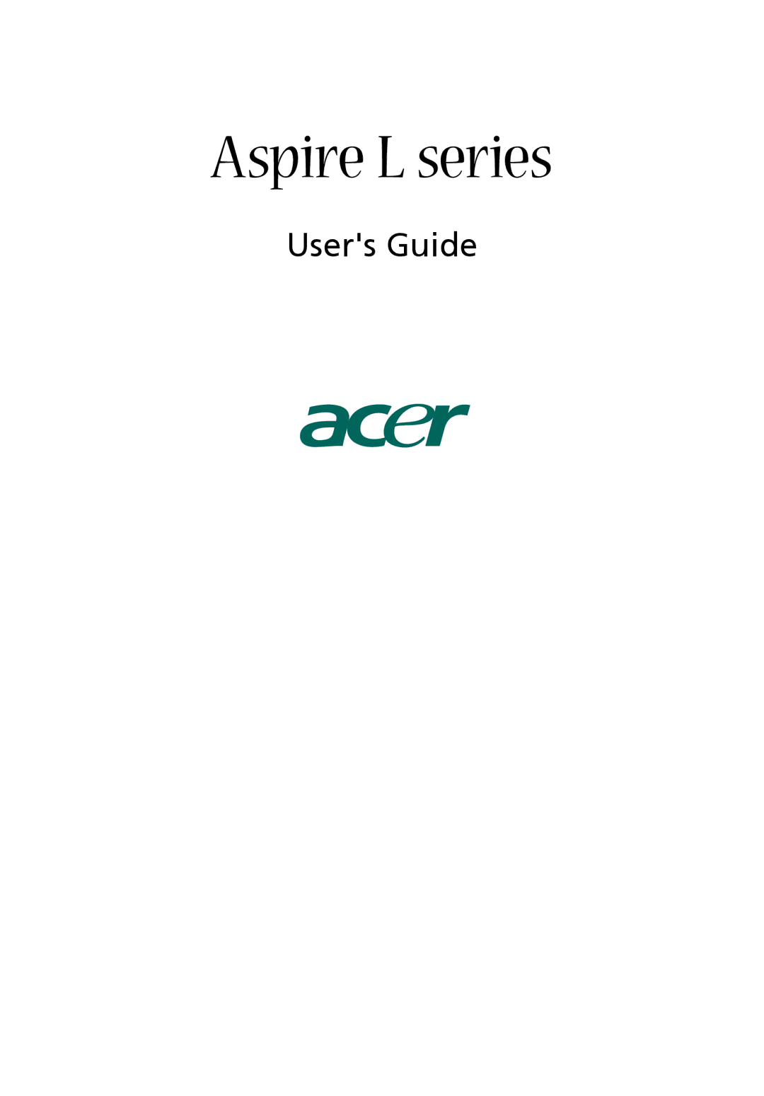 Acer Aspire L200 manual Aspire L series, Users Guide 