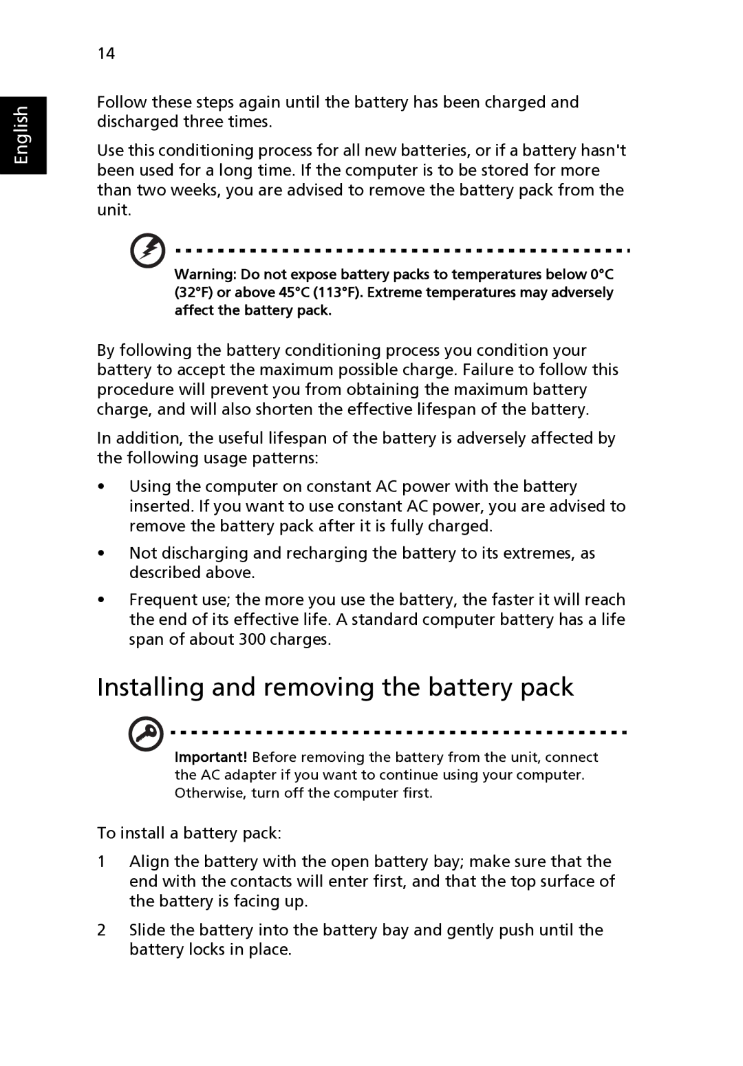 Acer Aspire One AO722-0473, LU.SGA0D.068, LU.SGA0D.066, one manual Installing and removing the battery pack 