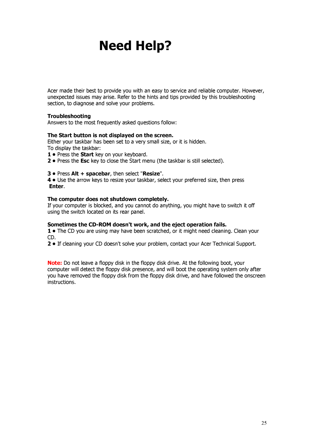 Acer Aspire manual Troubleshooting, Start button is not displayed on the screen, Press Alt + spacebar, then select Resize 