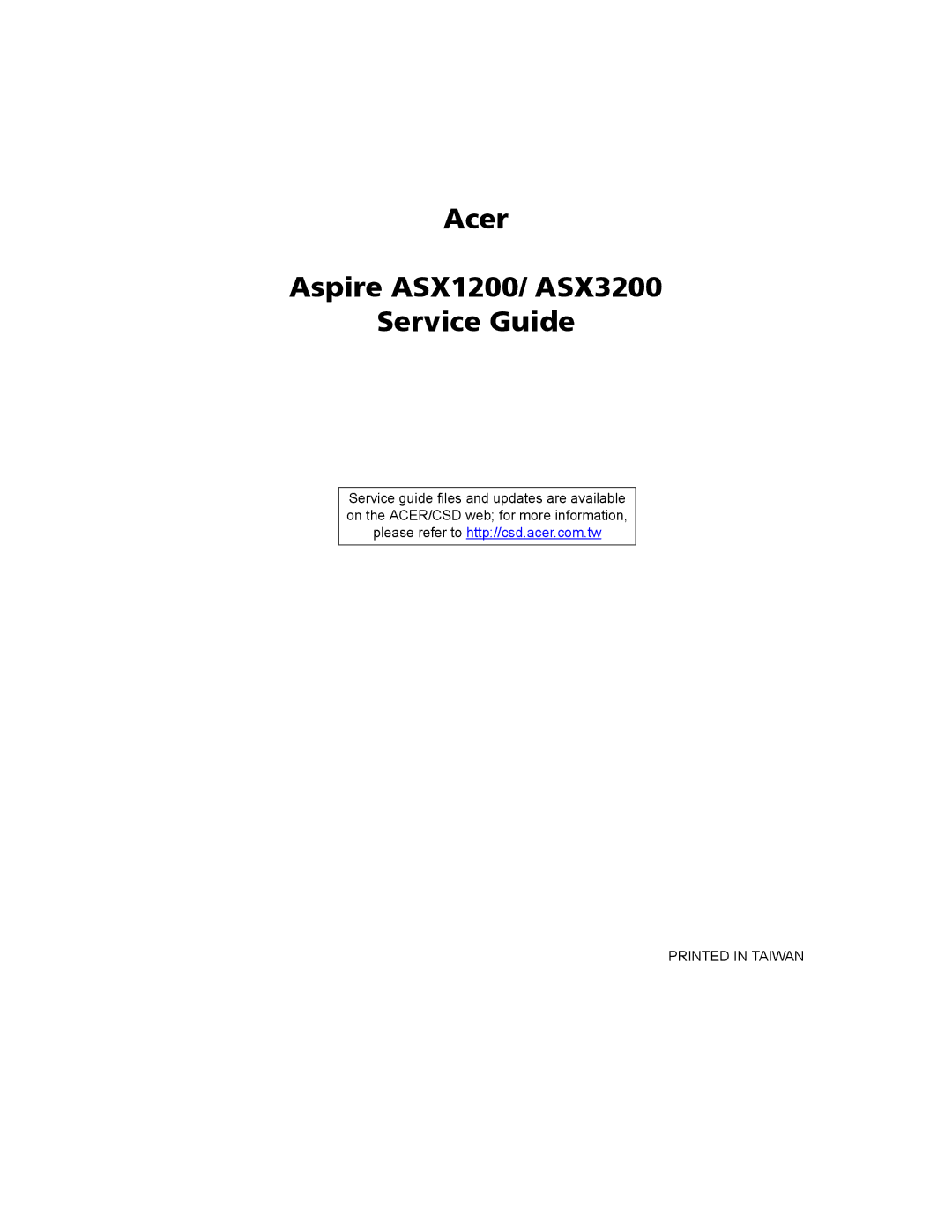 Acer manual Acer Aspire ASX1200/ ASX3200 Service Guide 