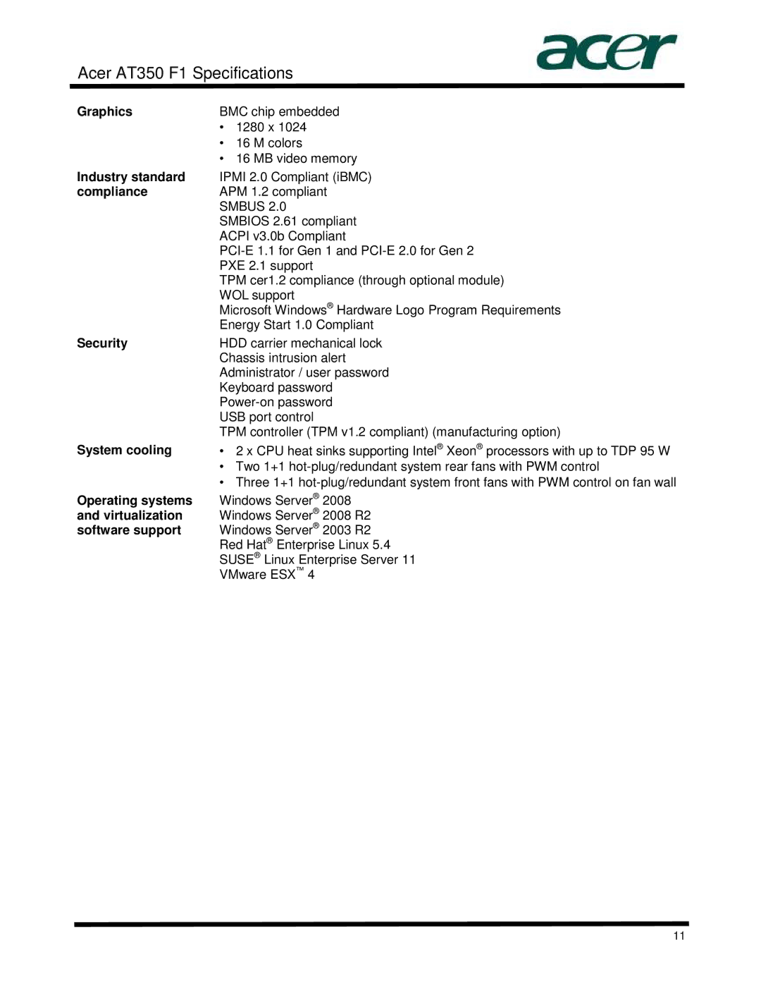 Acer AT350 specifications Graphics, Industry standard, Compliance, Security, System cooling, Software support 