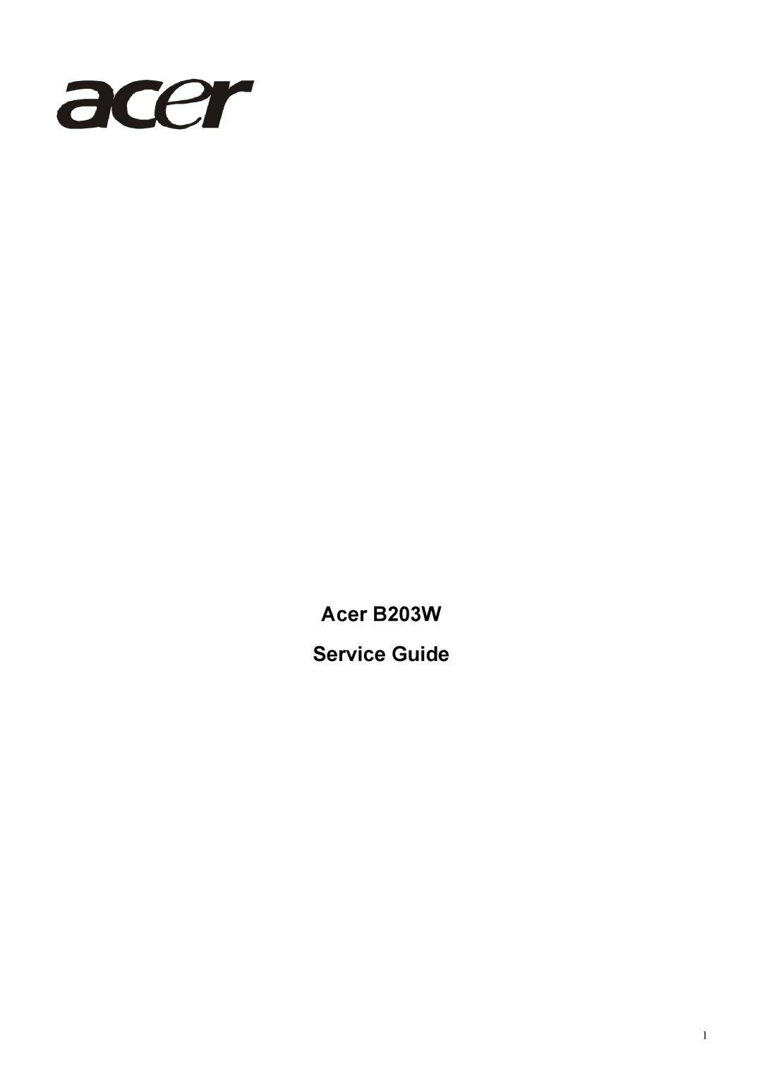 Acer manual Acer B203W Service Guide 