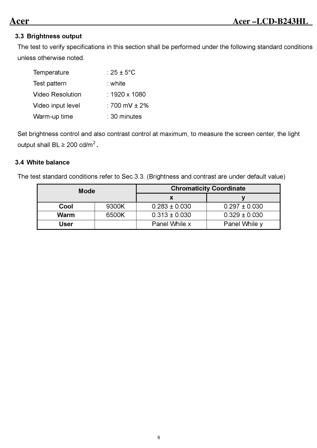 Acer B243HL service manual Brightness output, White balance, Mode Chromaticity Coordinate Cool, Warm, User 