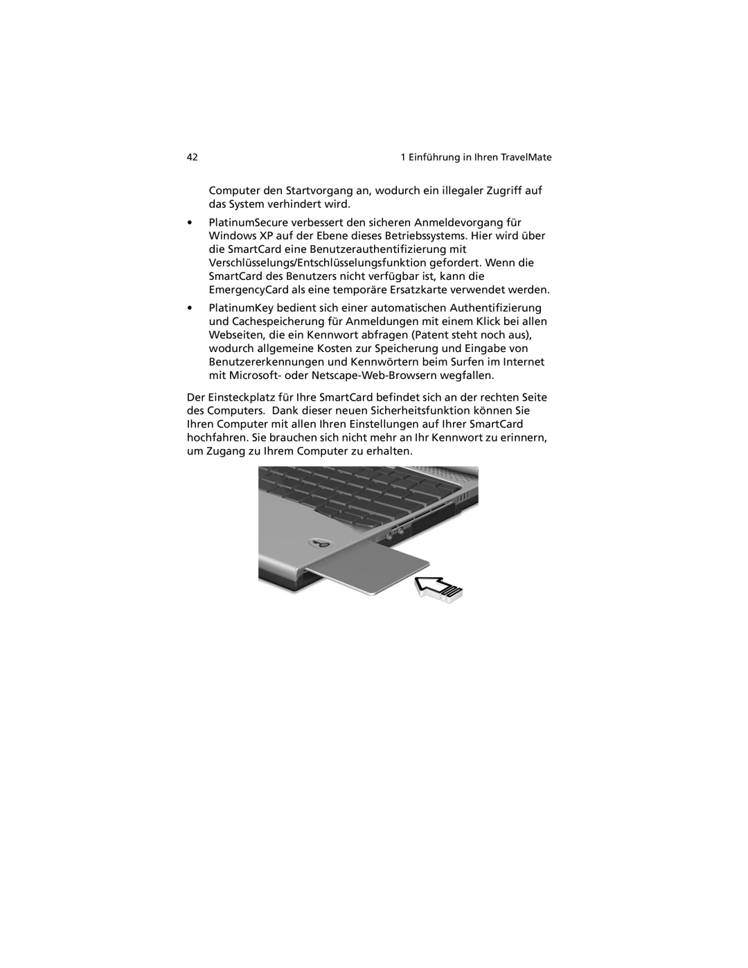 Acer C100-Series manual Computer den Startvorgang an, wodurch ein illegaler Zugriff auf das System verhindert wird 