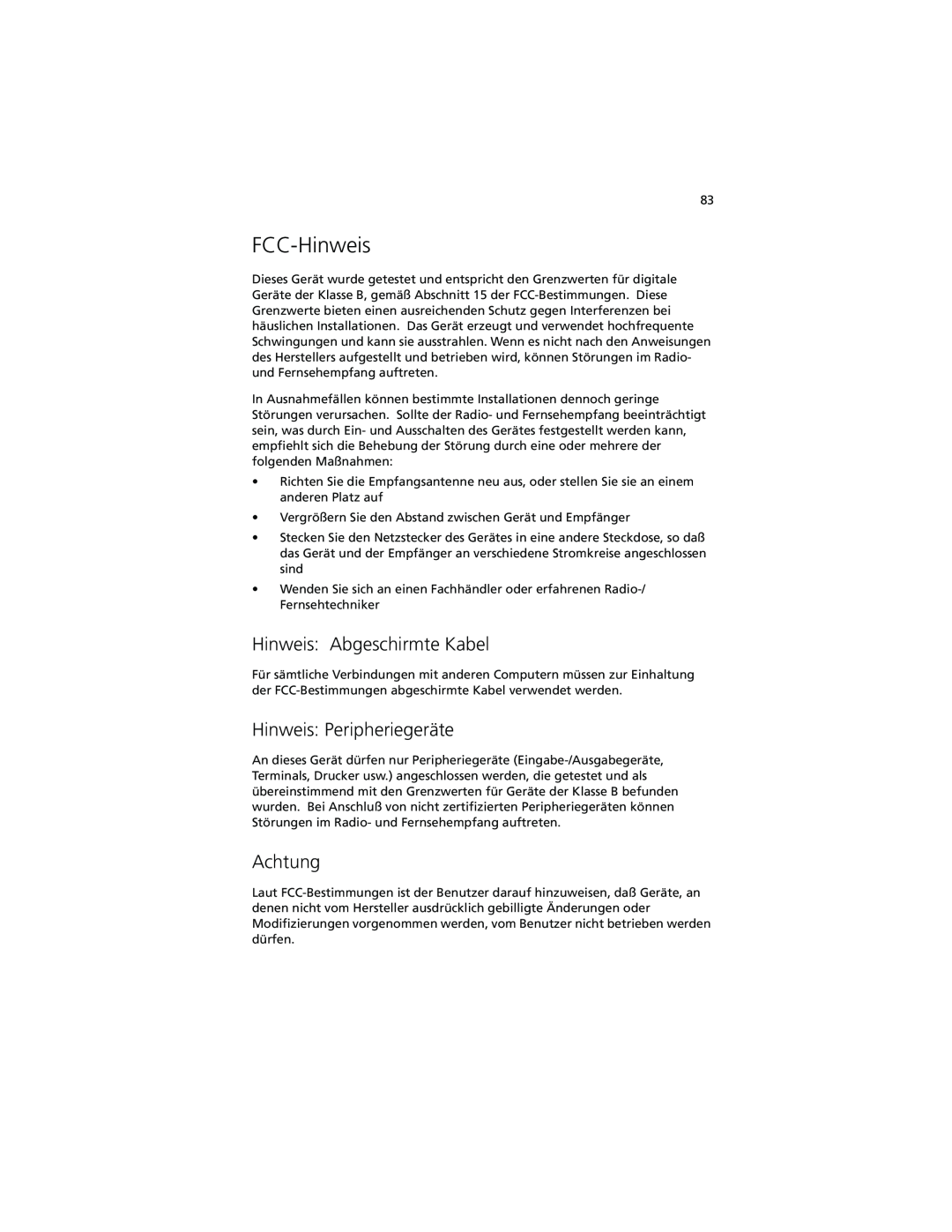 Acer C100-Series manual FCC-Hinweis, Hinweis Abgeschirmte Kabel, Hinweis Peripheriegeräte, Achtung 