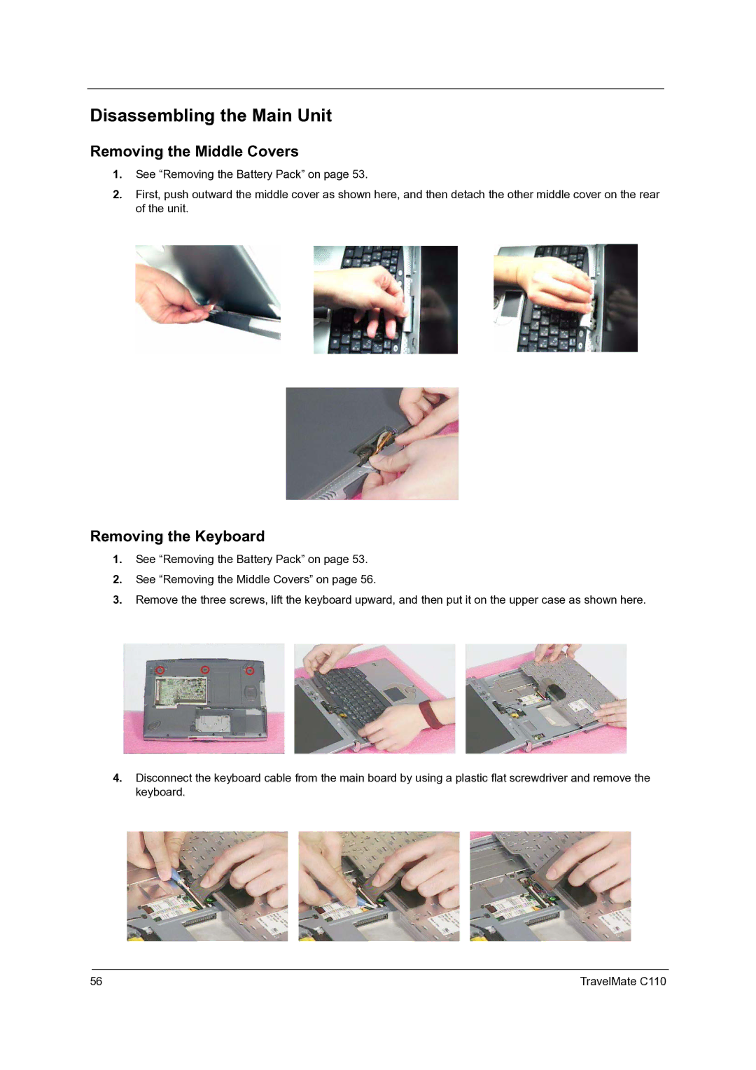 Acer C110 manual Disassembling the Main Unit, Removing the Middle Covers, Removing the Keyboard 